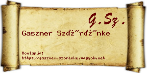 Gaszner Szörénke névjegykártya